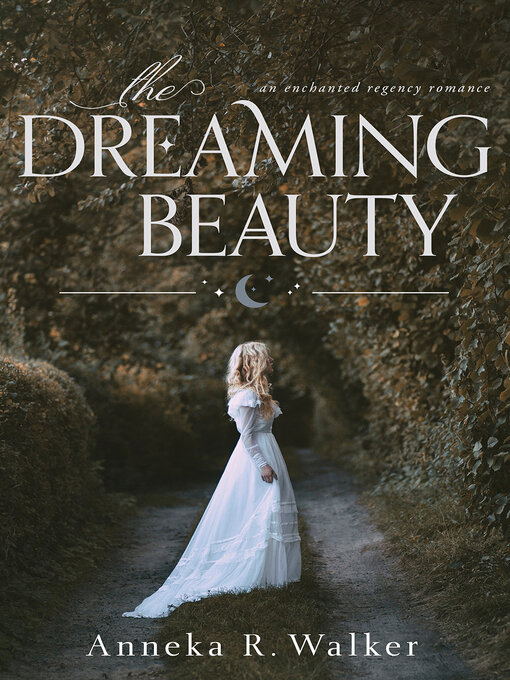 Title details for The Dreaming Beauty by Anneka R. Walker - Available